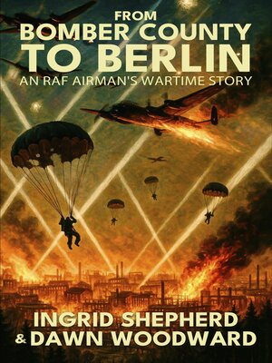 cover image of From Bomber County to Berlin
